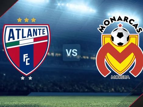 Atlante vs. Atlético Morelia EN VIVO por la Liga de Expansión MX: Hora, canales de TV, streaming EN DIRECTO y minuto a minuto