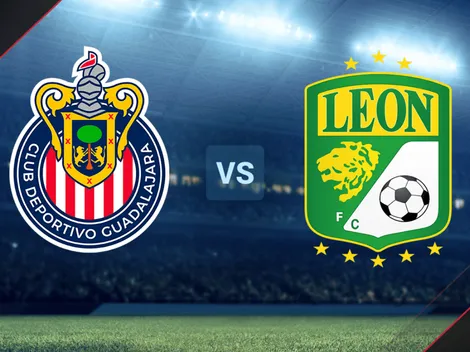 Chivas vs. León por la Liga MX: Día, hora y canales de TV
