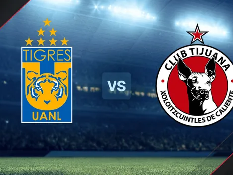 Tigres UANL vs. Tijuana por la Liga MX: Día, hora y canales de TV
