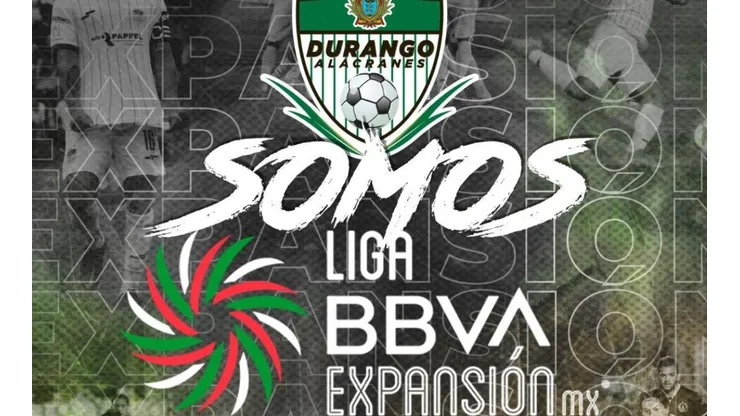 ¿Qué requisitos cumplió Alacranes de Durango para integrar la Liga de Expansión MX?