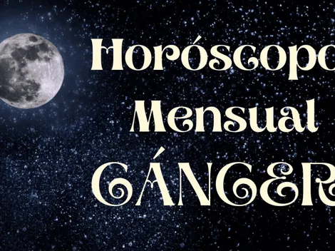 Horóscopo de Cáncer en junio: Conoce qué te depara el destino este mes