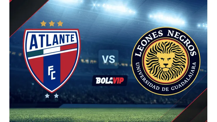 Atlante vs. Leones Negros por la Liga de Expansión MX.