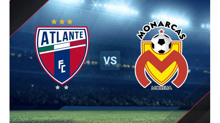 Atlante vs. Morelia por la Liga de Expansión.