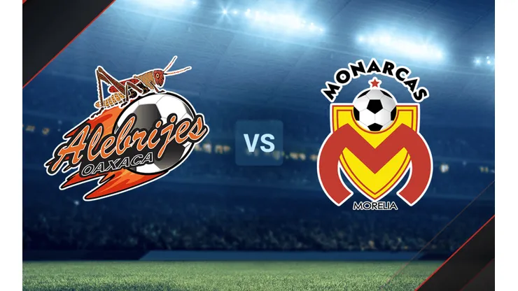 Alebrijes vs. Morelia por la Liga de Expansión.