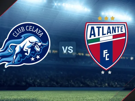 EN VIVO: Celaya vs. Atlante por la Liga de Expansión