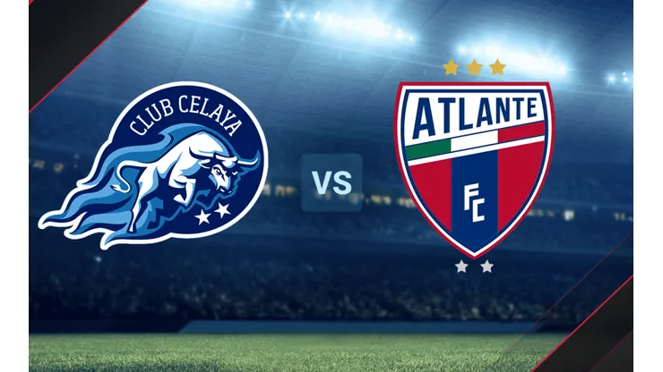 Celaya vs. Atlante por la Liga de Expansión.