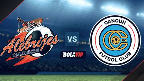 Alebrijes de Oaxaca vs. Cancún FC por la Liga BBVA Expansión MX.