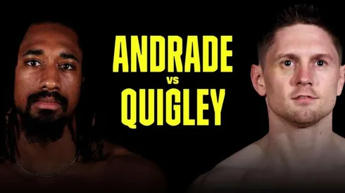 Todo listo para Andrade vs. Quigly