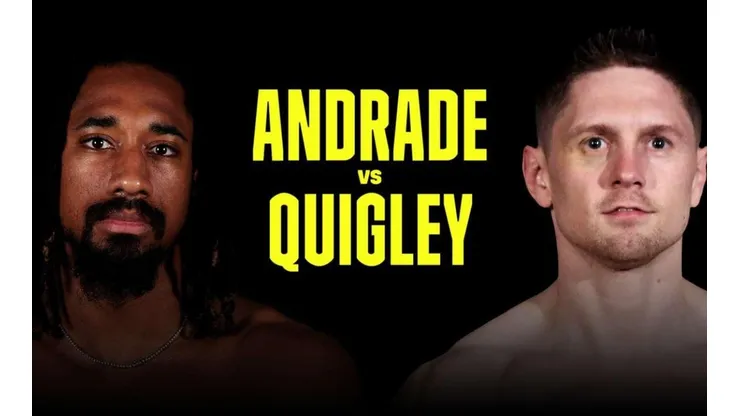 Todo listo para Andrade vs. Quigly