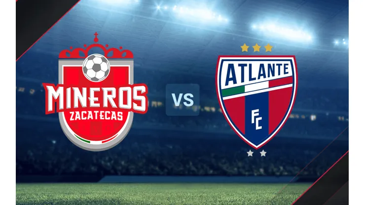 Mineros y Atlante se enfrentan por la Liga de Expansión MX.