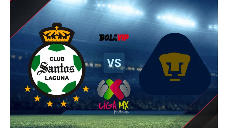 Santos Laguna vs. Pumas UNAM por la Liga MX Femenil.