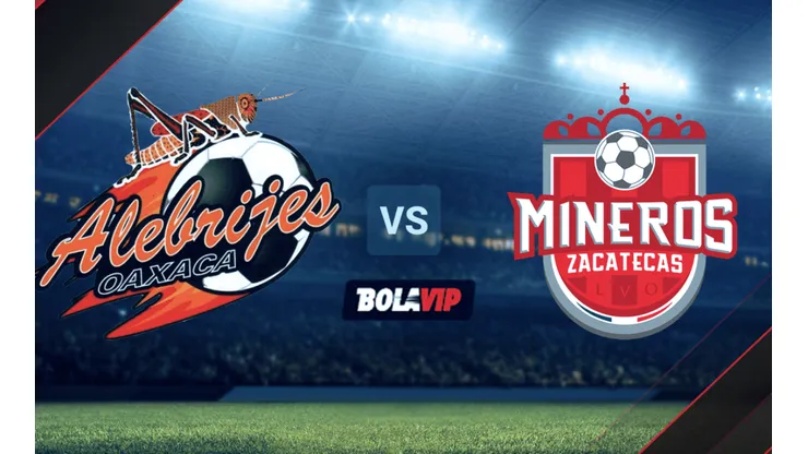 Alebrijes de Oaxaca vs. Mineros de Zacatecas por la Liga BBVA de Expansión MX.