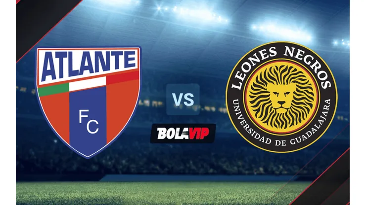 Atlante vs. Leones Negros de la Universidad de Guadalajara por la Liga de Expansión MX