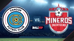 Cancún FC vs. Mineros de Zacatecas por la Liga BBVA Expansión MX.