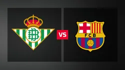 Betis y Barcelona se enfrentan por LaLiga