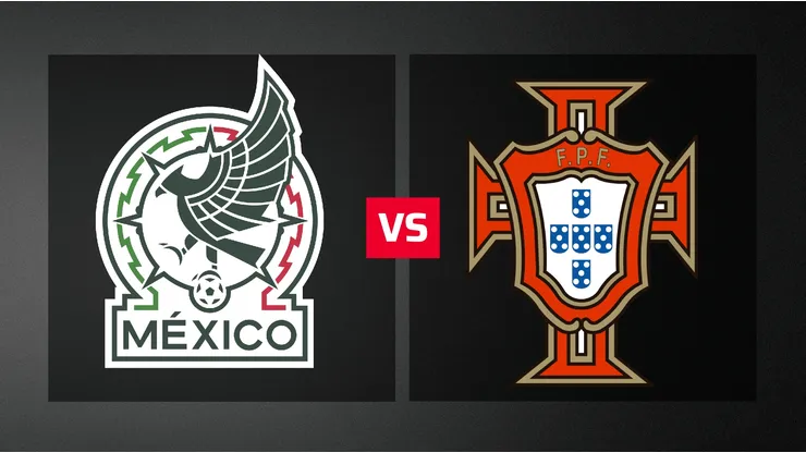 México vs. Portugal por el amistoso internacional.