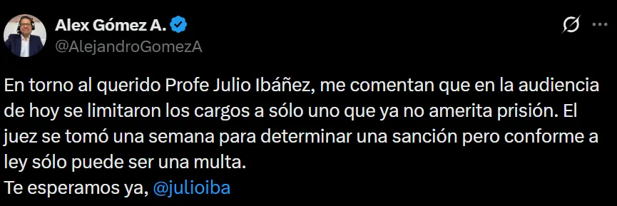 Julio Ibáñez podría regresar pronto a México. (X)