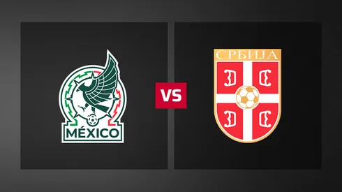Las alineaciones de México vs. Serbia por el amistoso internacional