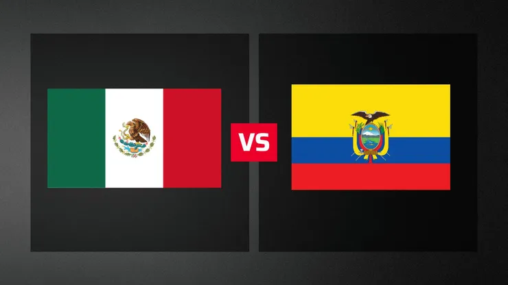 México y Ecuador se enfrentan por el Mundial 2026
