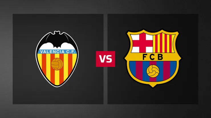 Valencia vs Barcelona: Hora, Transmisión y Alineaciones
