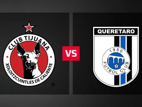 Dónde ver EN VIVO Xolos vs. Querétaro por el Apertura 2026: hora, TV y streaming online