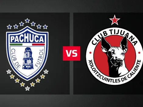 Dónde ver EN VIVO Pachuca vs. Xolos por el Apertura 2026