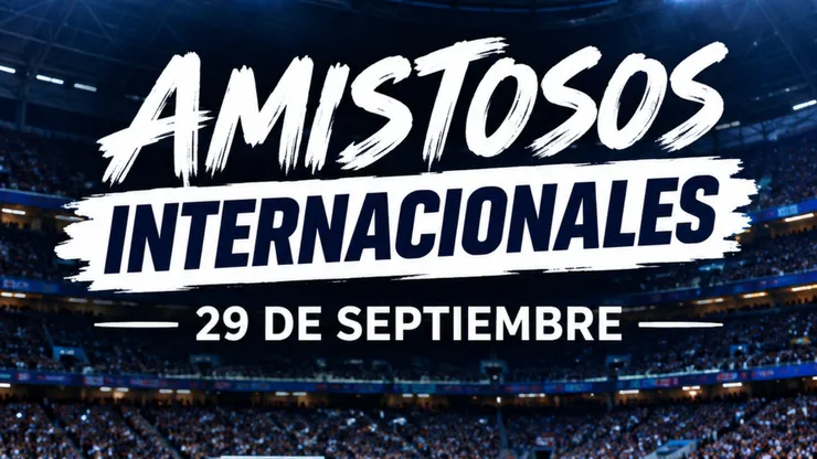 Amistosos internacionales en el día de hoy.