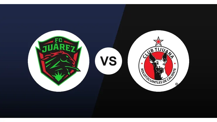 Juarez vs. Tijuana de Caliente, Liga MX