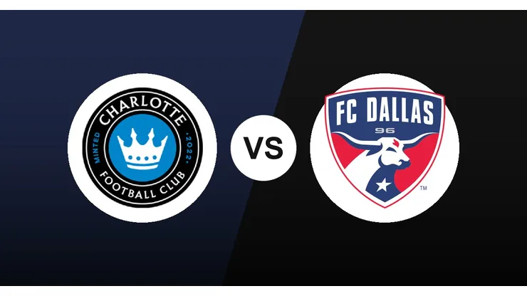 Charlotte FC vs. FC Dallas, MLS