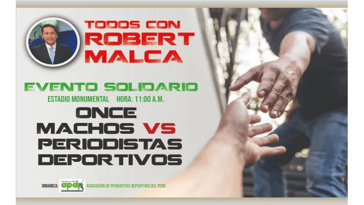 Todos con Robert Malca: Once Machos vs. Periodistas Deportivos este 20 de diciembre