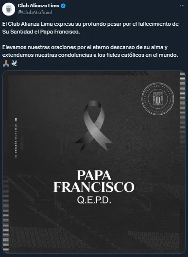 Alianza Lima y su mensaje por el fallecimiento del papa (X @ClubALoficial).