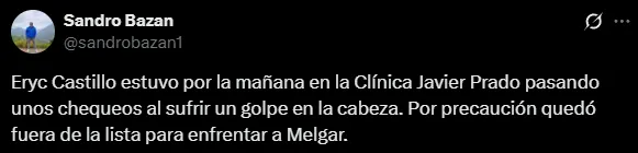 El motivo de la ausencia de Eryc Castillo ante Melgar (X @sandrobazan1).