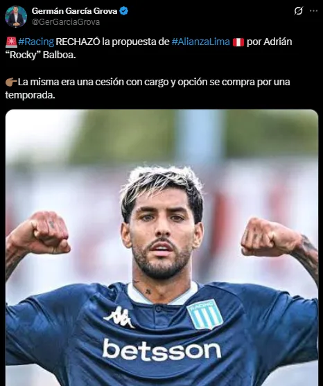 Germán García Grova informó que Racing rechazó la oferta de Alianza Lima por Balboa (X @GerGarciaGrova).