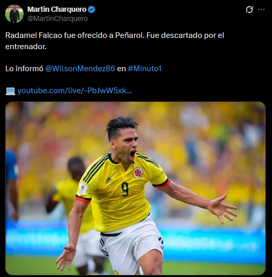 Radamel Falcao fue ofrecido a Peñarol, pero rechazado por Diego Aguirre (X @MartinCharquero).