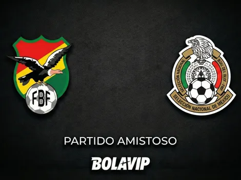 Bolivia vs. México EN VIVO y GRATIS por el amistoso internacional en Santa Cruz de la Sierra