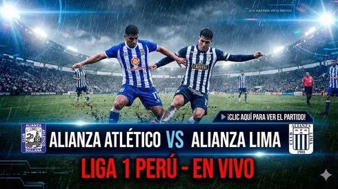 Alianza Atlético vs. Alianza Lima.