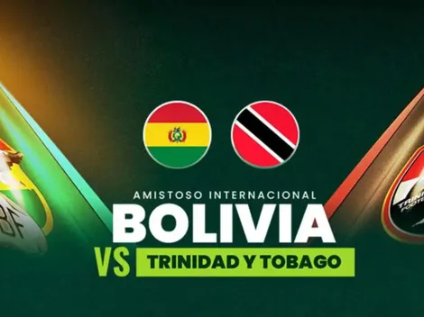 Alineaciones confirmadas de Bolivia y Trinidad y Tobago por el amistoso previo al Repechaje