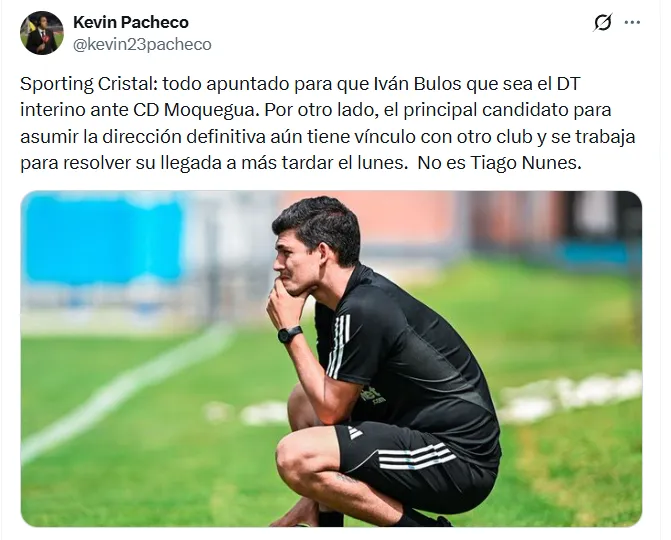 El periodista Kevin Pacheco informó que Iván Bulos sería el técnico interino de Sporting Cristal. (Foto: X)