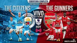 EN VIVO Manchester City vs. Arsenal por la Premier League.