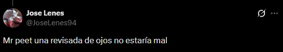 Más comentarios en X sobre lo que hizo Mr. Peet.