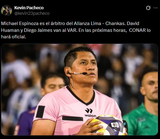 Michael Espinoza el juez principal del Alianza vs Los Chankas (Foto: X).