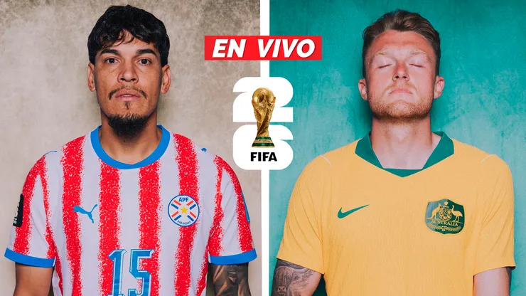 Dónde ver GRATIS Paraguay vs Australia EN VIVO hoy: TV y streaming del Mundial 2026.