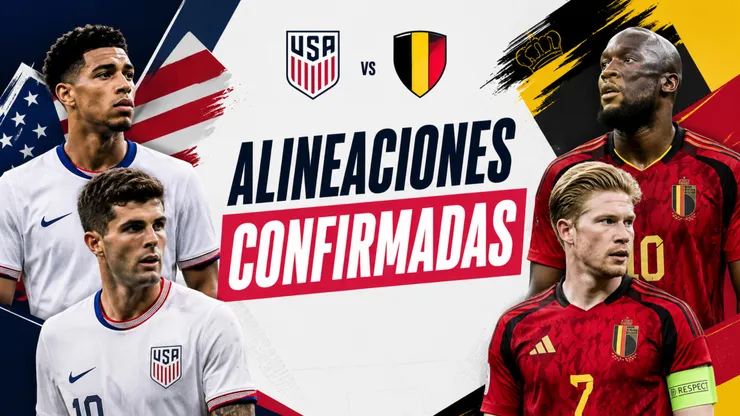 Alineaciones Estados Unidos vs Bélgica