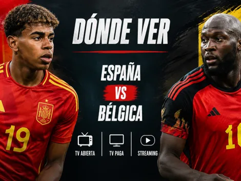 Dónde ver EN VIVO España vs Bélgica: canales de TV y streaming online del partido del Mundial 2026