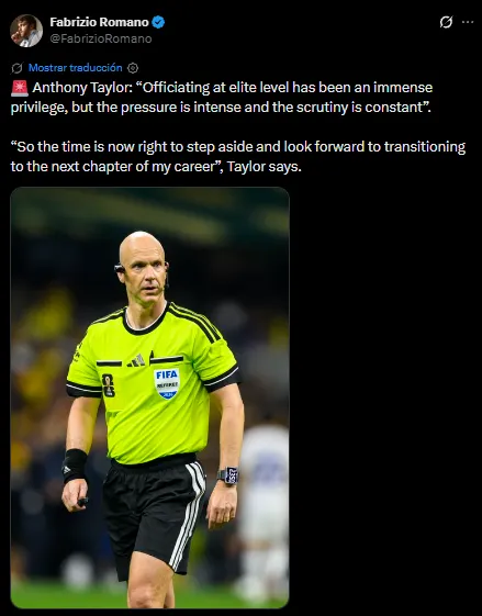 Anthony Taylor se despidió del arbitraje (X @FabrizioRomano).