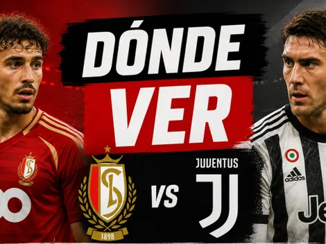 ¿Dónde ver EN VIVO amistoso Standard Lieja vs Juventus?