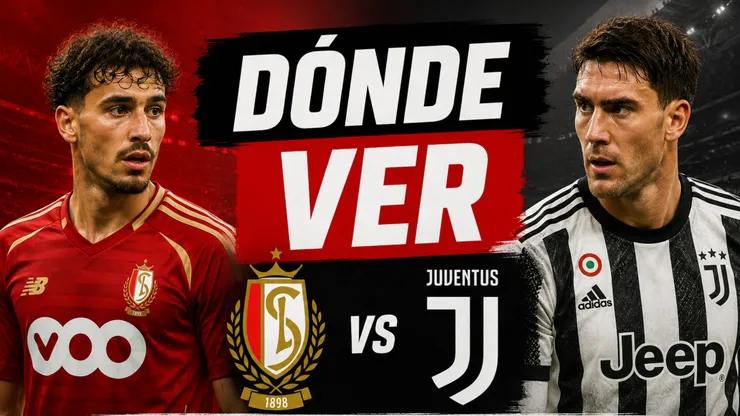 Dónde ver Standard Lieja vs Juventus