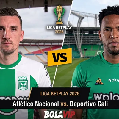 Dónde ver EN VIVO Atlético Nacional vs. Deportivo Cali por la Liga BetPlay