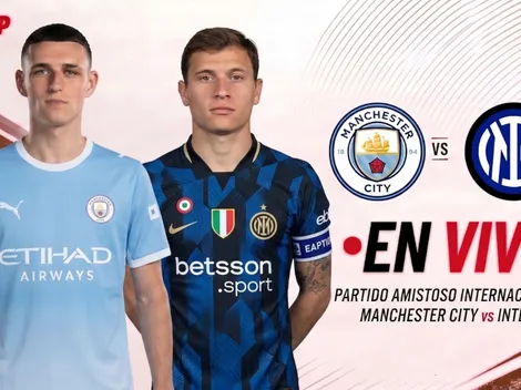 Dónde ver EN VIVO el amistoso Manchester City vs. Inter: hora, alineaciones, TV y streaming online