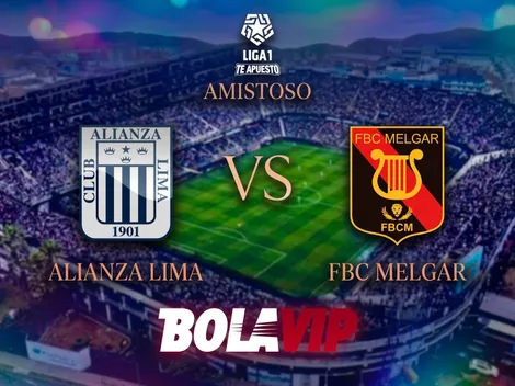 Dónde ver EN VIVO amistoso Alianza Lima vs. FBC Melgar: hora, canales de TV y streaming online